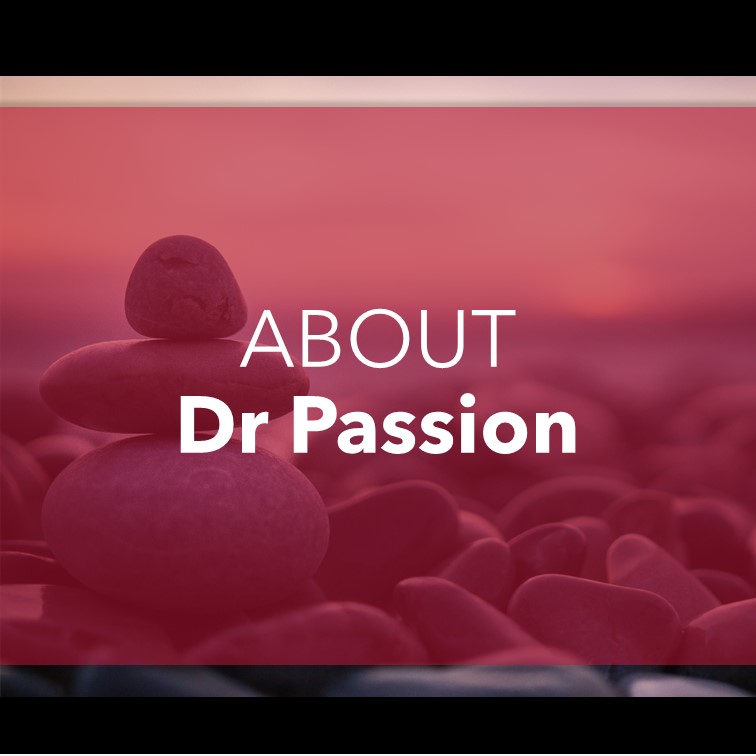about Dr Passion